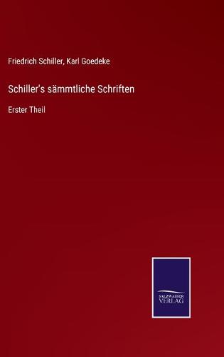Schiller's sämmtliche Schriften