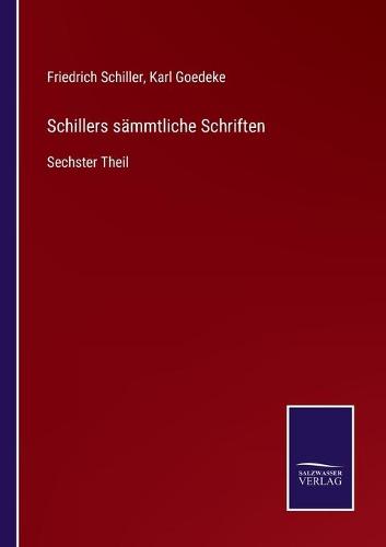 Schillers sämmtliche Schriften