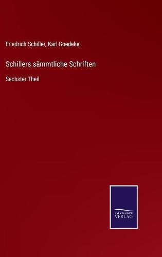 Schillers sämmtliche Schriften
