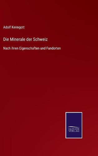 Die Minerale der Schweiz