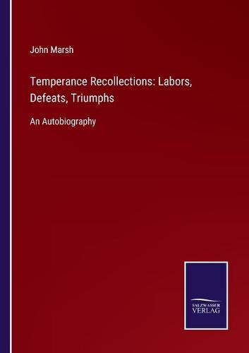 Temperance Recollections
