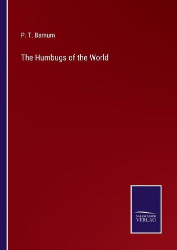 The Humbugs of the World