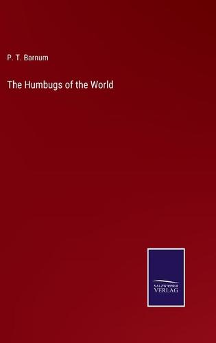 The Humbugs of the World