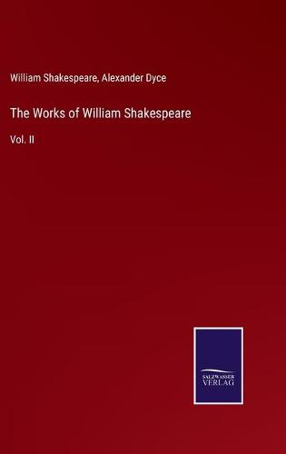 The Works of William Shakespeare
