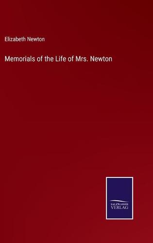 Memorials of the Life of Mrs. Newton