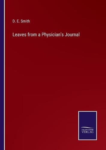 Leaves from a Physician's Journal