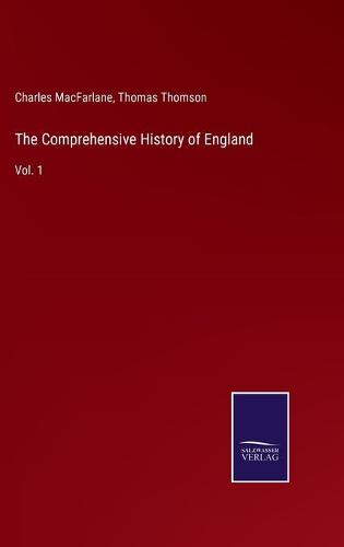 The Comprehensive History of England