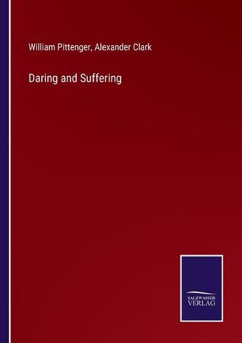 Daring and Suffering