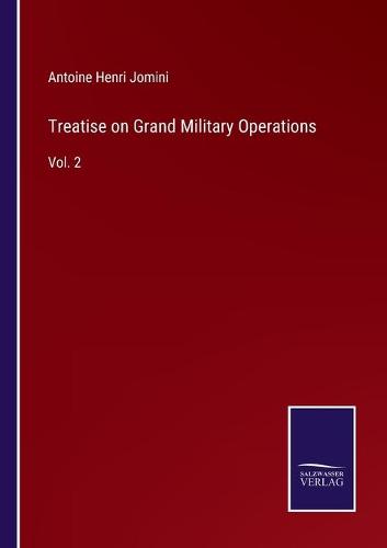 Treatise on Grand Military Operations