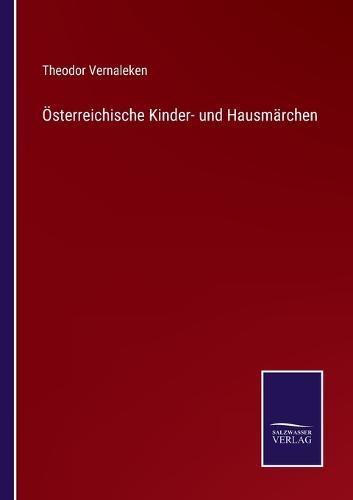 Österreichische Kinder- und Hausmärchen