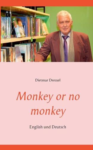Monkey or no monkey