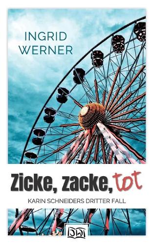 Zicke, zacke, tot