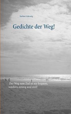 Gedichte der Weg!