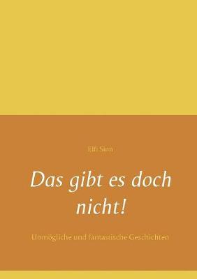 Das gibt es doch nicht!
