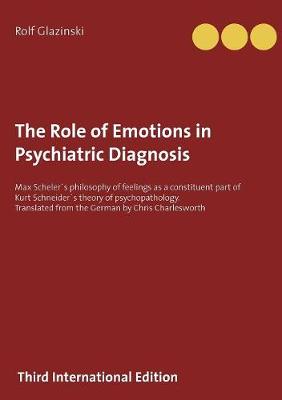 The Role of Emotions in Psychiatric Diagnosis