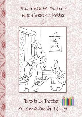 Beatrix Potter Ausmalbuch Teil 9 ( Peter Hase )