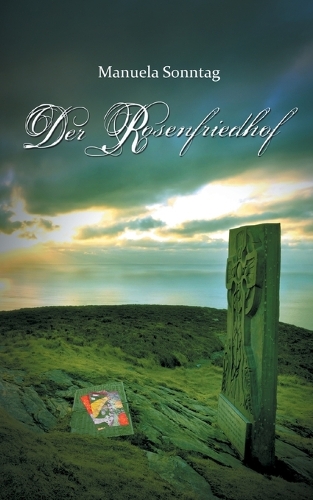 Der Rosenfriedhof