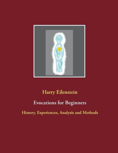 Evocations for Beginners