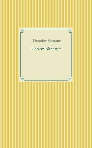 Unterm Birnbaum