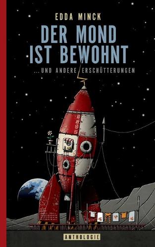 Der Mond ist bewohnt