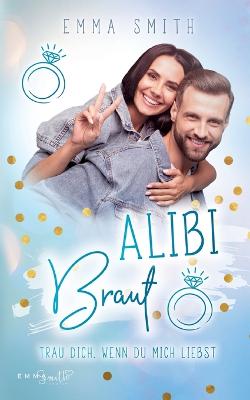 Alibi Braut
