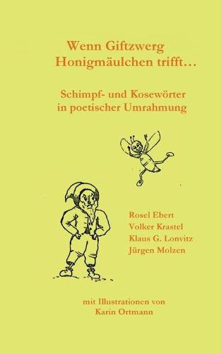 Wenn Giftzwerg Honigmäulchen trifft...