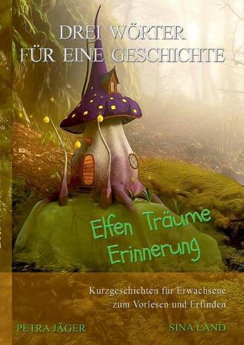 Drei Wörter für eine Geschichte