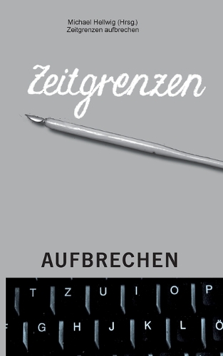 Zeitgrenzen aufbrechen