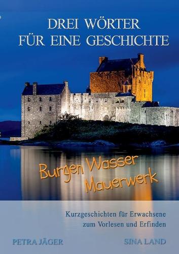 Drei Wörter für eine Geschichte