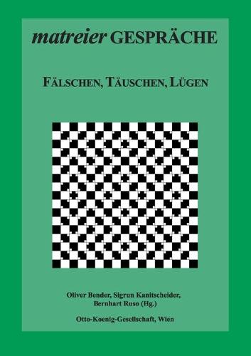 Fälschen, Täuschen, Lügen