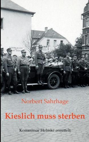 Kieslich muss sterben