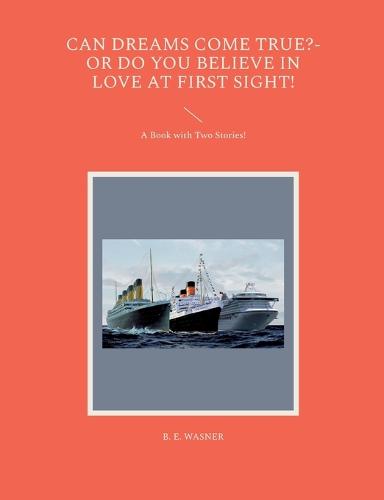 Can Dreams Come True?-Or Do You Believe In Love At First Sight!