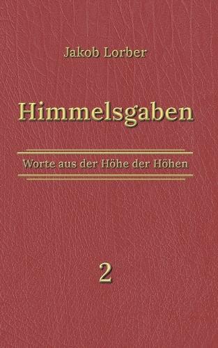 Himmelsgaben Bd. 2