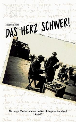 Das Herz schwer!