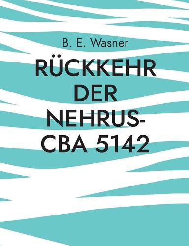 Rückkehr der Nehrus-CBA 5142