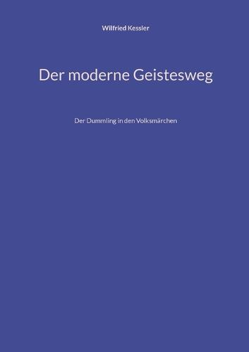 Der moderne Geistesweg