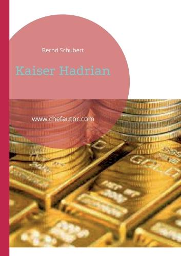 Kaiser Hadrian