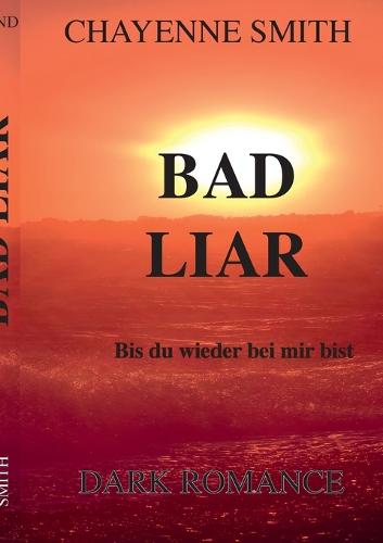 Bad Liar