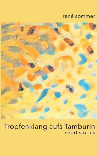 Tropfenklang aufs Tamburin