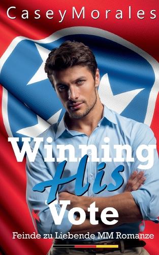 Winning His Vote
