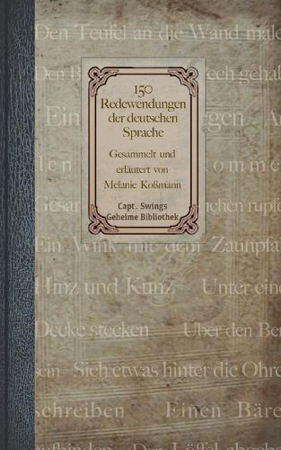 150 Redewendungen der deutschen Sprache