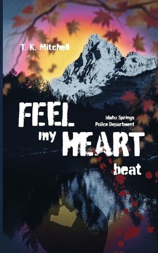 Feel my heart beat