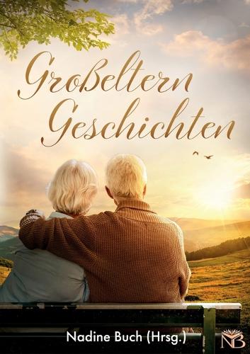 Großeltern Geschichten