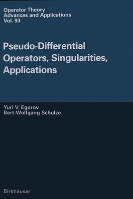 Pseudo-differential Operators, Singularities, Applications