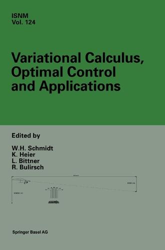 Variational Calculus, Optimal Control and Applications