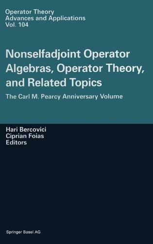 Nonselfadjoint Operator Algebras, Operator Theory, and Related Topics