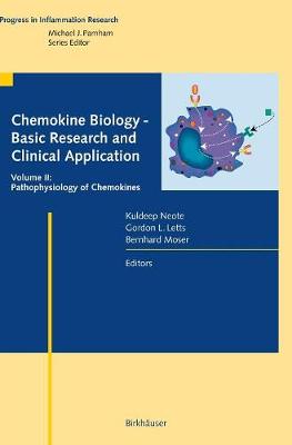 Chemokine Biology - Basic Research and Clinical Application