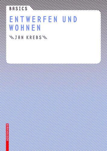 Basics Entwerfen Und Wohnen
