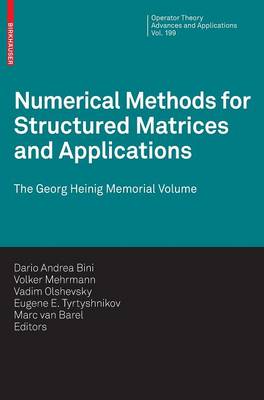 Numerical Methods for Structured Matrices and Applications