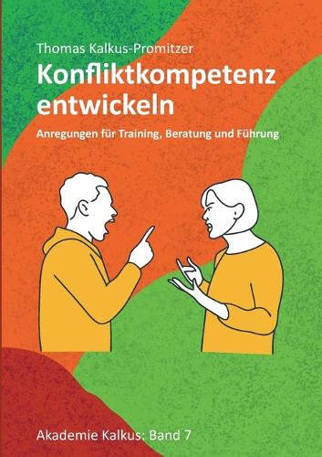 Konfliktkompetenz entwickeln
